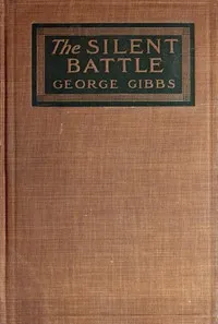 The Silent Battle — George Gibbs cover