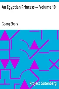 An Egyptian Princess — Volume 10 — Georg Ebers cover