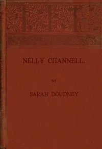 Nelly Channell — Sarah Doudney cover