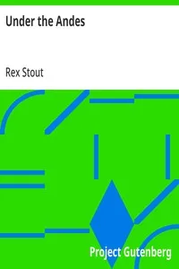 Under the Andes — Rex Stout cover