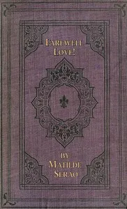 Farewell Love! A Novel cover