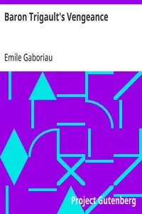Baron Trigault's Vengeance — Emile Gaboriau cover