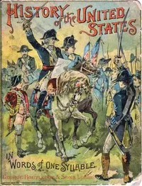 History of the United States in Words of One Syllable — Helen Wall Pierson cover