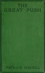 The Great Push: An Episode of the Great War — Patrick MacGill cover
