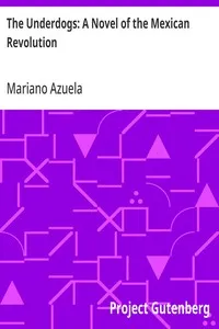 The Underdogs: A Novel of the Mexican Revolution cover