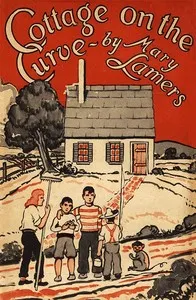 Cottage on the Curve — Mary Lamers cover