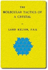 The Molecular Tactics of a Crystal cover