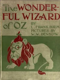 The Wonderful Wizard of Oz — L. Frank (Lyman Frank) Baum cover
