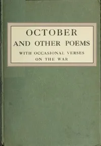 October, and Other Poems; with Occasional Verses on the War — Robert Bridges cover