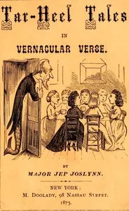 Tar-Heel Tales in Vernacular Verse — J. E. P. (John Edward Parker) Doyle cover