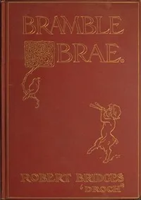 Bramble Brae — Robert Bridges cover