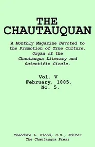 The Chautauquan, Vol. 05, February 1885 — Chautauqua Literary and Scientific Circle cover