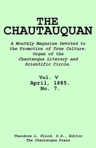 The Chautauquan, Vol. 05, April 1885 — Chautauqua Literary and Scientific Circle cover