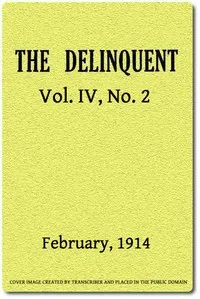 The Delinquent (Vol. IV, No. 2), February, 1914 cover