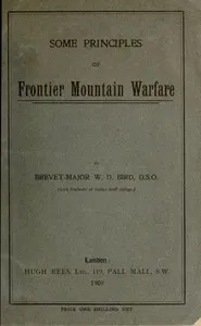 Some Principles of Frontier Mountain Warfare — W. D. (Wilkinson Dent) Bird cover