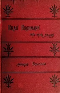 Why Frau Frohmann Raised Her Prices, and Other Stories — Anthony Trollope cover