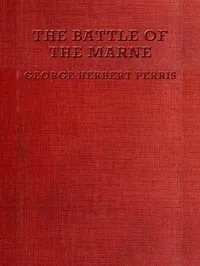 The Battle of the Marne — G. H. (George Herbert) Perris cover