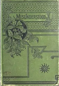Misunderstood — Florence Montgomery cover