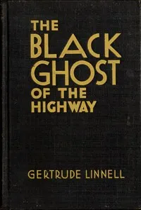 The Black Ghost of the Highway — Gertrude Linnell cover