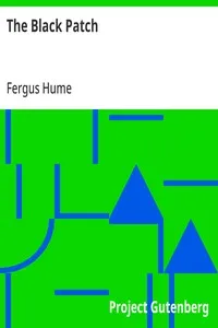The Black Patch — Fergus Hume cover