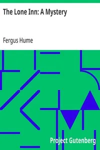 The Lone Inn: A Mystery — Fergus Hume cover