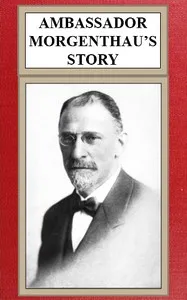 Ambassador Morgenthau's Story — Henry Morgenthau cover