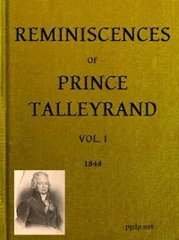 Reminiscences of Prince Talleyrand, Volume 1 (of 2) — M., active 19th century Colmache cover