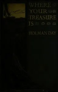 Where Your Treasure Is: Being the Personal Narrative of Ross Sidney, Diver — Holman Day cover