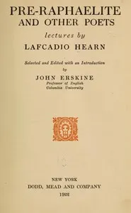 Pre-Raphaelite and other Poets — Lafcadio Hearn cover