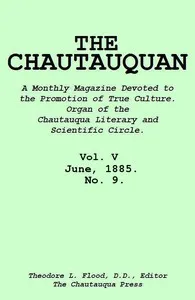 The Chautauquan, Vol. 05, June 1885, No. 9 — Chautauqua Literary and Scientific Circle cover