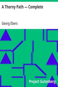 A Thorny Path — Complete — Georg Ebers cover