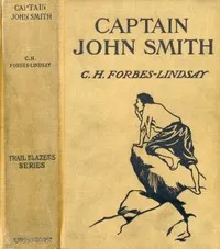 Captain John Smith — C. H. Forbes-Lindsay cover
