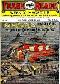 Frank Reade, Jr.'s Search for the Silver Whale: Or, Under the Ocean in the Electric "Dolphin" — Luis Senarens cover