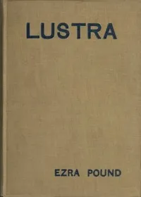 Lustra of Ezra Pound — Ezra Pound cover