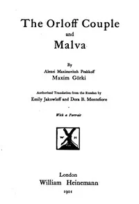 The Orloff Couple, and Malva — Maksim Gorky cover
