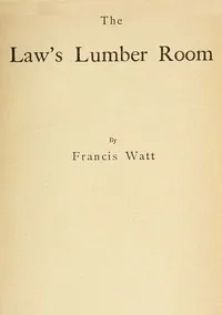 The Law's Lumber Room cover