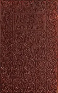 The Blue Duchess — Paul Bourget cover