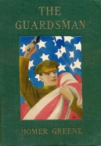 The Guardsman — Homer Greene cover
