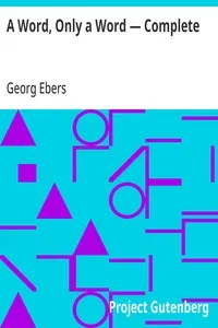 A Word, Only a Word — Complete — Georg Ebers cover