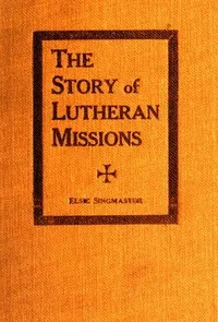 The Story of Lutheran Missions cover