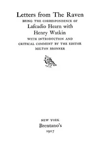 Letters from the Raven: Correspondence of L. Hearn with Henry Watkin — Lafcadio Hearn cover
