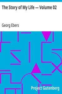 The Story of My Life — Volume 02 — Georg Ebers cover