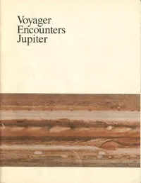 Voyager Encounters Jupiter — United States. National Aeronautics and Space Administration cover