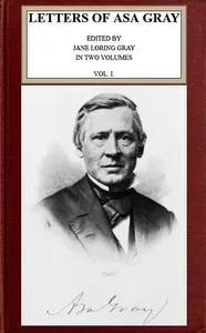 Letters of Asa Gray; Vol. 1 — Asa Gray cover