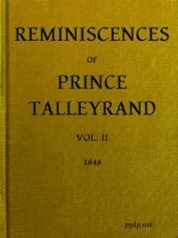 Reminiscences of Prince Talleyrand, Volume 2 (of 2) — M., active 19th century Colmache cover