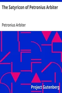 The Satyricon of Petronius Arbiter cover