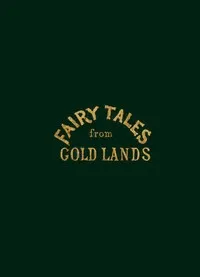 Fairy Tales from Gold Lands — May Wentworth cover