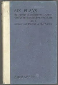 Six Plays — Florence Henrietta Fisher, Lady Darwin cover