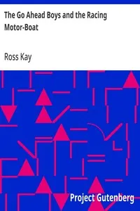 The Go Ahead Boys and the Racing Motor-Boat — Ross Kay cover