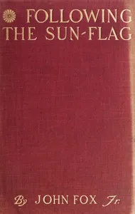 Following the Sun-Flag: A Vain Pursuit Through Manchuria cover